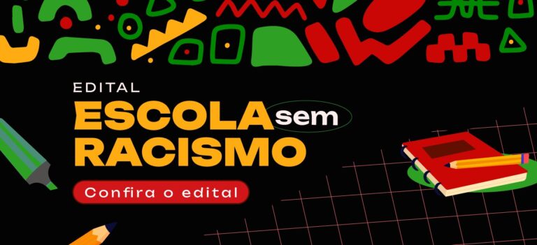 Confira as escolas que vão receber R$ 25 mil com o edital “Escola Sem Racismo”