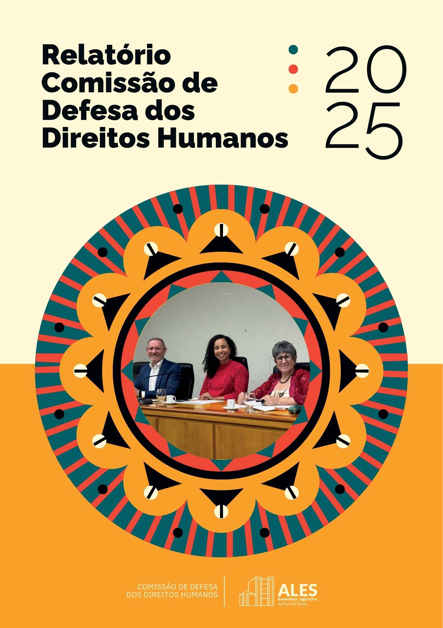 Relatório 2025 | Comissão de Defesa dos Direitos Humanos